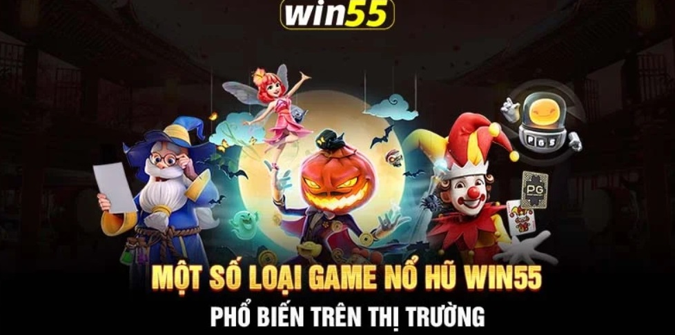 Khám phá top game nổ hũ "khổng lồ" tại Nổ Hũ Win55