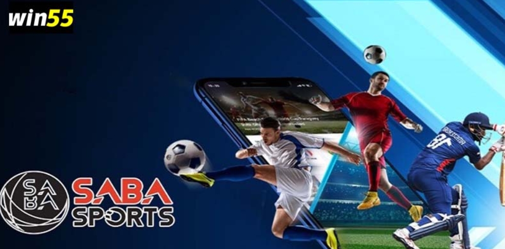 Ưu đãi và khuyến mãi hấp dẫn từ Saba Sports Win55